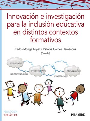 cover image of Innovación e investigación para la inclusión educativa en distintos contextos formativos